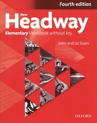 John Soars et Liz Soars - New Headway - Elementary Workbook without key.