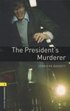 Jennifer Bassett - The Predisent's Murderer.