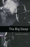 Raymond Chandler - The Big Sleep.