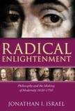 Jonathan Irvine Israel - Radical Enlightenment.