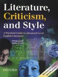 Steven Croft et Helen Cross - Literature, Criticism and Style - A Practical Guide to Advanced Level English Literature.