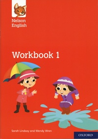 Sarah Lindsay et Wendy Wren - Nelson English Year 1 Primary 2 - Workbook 1.
