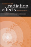 Andrew Holmes-Siedle et Len Adams - Handbook Of Radiation Effects. 2nd Edition.