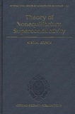 Nikolai Kopnin - Theory Of Nonequilibrium Superconductivity.
