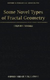 Stephen Semmes - Some Novel Types Of Fractal Geometry.