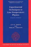 Philip-J Meeson et Guy-K White - Experimental Techniques In Low-Temperature Physics. 4th Edition.