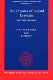 Pierre-Gilles de Gennes et J Prost - The Physics of Liquid Crystals.