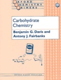 Antony-J Fairbanks et Benjamin-G Davis - Carbohydrate Chemistry.