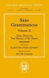 Karsten Friis-Jensen - Saxo Grammaticus (Volume II): Gesta Danorum: The History of the Danes.
