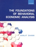 Sanjit Dhami - The Foundations of Behavioral Economic Analysis.