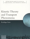 Rodrigo Soto - Kinetic Theory and Transport Phenomena.