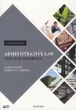Mark Elliott et Jason-N-E Varuhas - Administrative Law - Text and Materials.