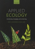 Anne E. Goodenough et Adam G. Hart - Applied Ecology - Monitoring, managing, and conserving.