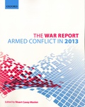 Stuart Casey-Maslen - The War Report - Armed Conflict in 2013.