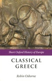 Robin Osborne - Classical Greece - 500-323 BC.