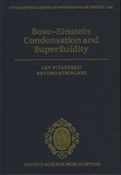 Lev Pitaevskii et Sandro Stringari - Bose-Einstein Condensation and Superfluidity.