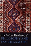 Richard G. T. Gipps et Michael Lacewing - The oxford handbook of philosophy and psychoanalysis.