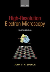 John C. H. Spence - High-Resolution Electron Microscopy.