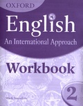 Mark Saunders - English - An International Approach Workbook 2.