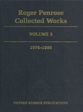 Roger Penrose - Roger Penrose Collected Works - Volume 3, 1976-1980.