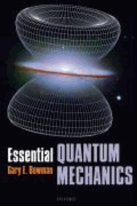 Essential Quantum Mechanics.