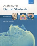 Martin E Atkinson - Anatomy for Dental Students.