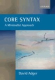 Core Syntax - A Minimalist Approach.