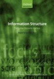 Information Structure - The Syntax-Discourse Interface.