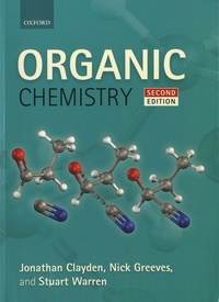 Jonathan Clayden et Nick Greeves - Organic Chemistry.