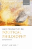 Jonathan Wolff - An Introduction to Political Philosophy.