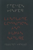Steven Pinker - Language, Cognition, and Human Nature.