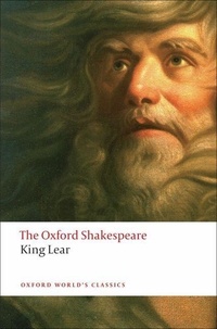 William Shakespeare - The Oxford Shakespeare King Lear.