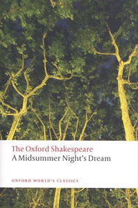 William Shakespeare - A Midsummer's Night Dream.