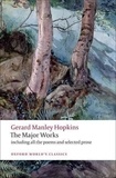 Gerard Manley Hopkins - Gerard Manley Hopkins - The Major Works.