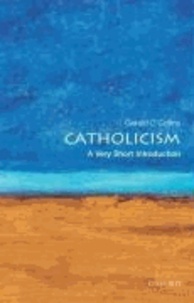 Catholicism: A Very Short Introduction.