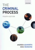 Andrew Ashworth et Mike Redmayne - The Criminal Process.