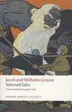 Jakob et Wilhelm Grimm - Selected Tales.