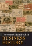 Geoffrey Jones - The Oxford Handbook of Business History.