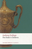 Anthony Trollope - The Duke's Children.