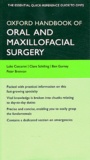 Luke Cascarini et Clare Schilling - Oxford Handbook of Oral and Maxillofacial Surgery.