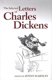 Jenny Hartley - The Selected Letters of Charles Dickens.