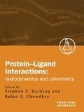 Stephen E. Harding - Protein-ligand interactions : Hydrodynamics and calorimetry.