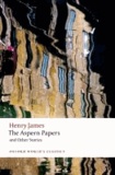 Henry James - The Aspern Papers and Other Stories.