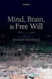 Mind, Brain, and Free Will.