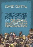 David Crystal - The Oxford Dictionary of Shakespearean Pronunciation.