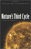 Arnab-Rai Choudhuri - Nature's Third Cycle - A Story of Sunspots.