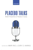 Amir Raz et Cory S. Harris - Placebo Talks - Modern perspectives on placebos in society.