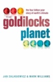 The Goldilocks Planet - The 4 billion year story of Earth's climate.