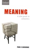 Paul Elbourne - Meaning - A Slim Guide to Semantics.
