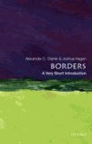 Alexander C. Diener et Joshua Hagen - Borders: A Very Short Introduction.